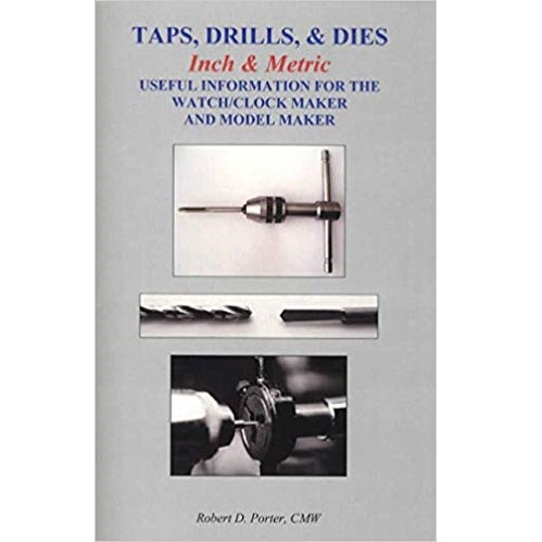 Taps, Drills, & Dies Booklet By Rob